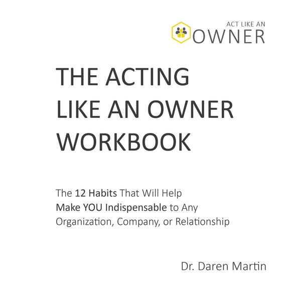 The Acting Like an Owner Workbook
